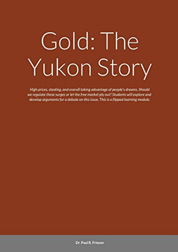 Gold: The Yukon Story