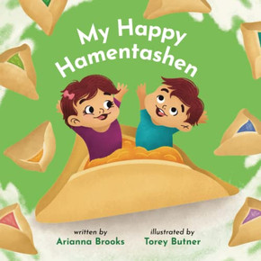 My Happy Hamentashen (The Mushy Matzah Ball Baby Series)