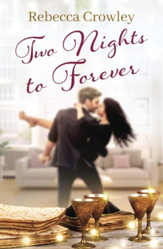 Two Nights to Forever (Orchard Hill) Two Nights to Forever (Orchard Hill)