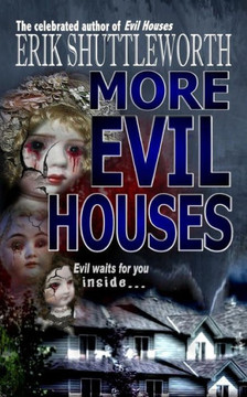 More Evil Houses More Evil Houses