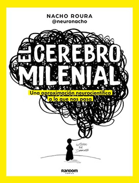 El cerebro milenial / The Millennial Brain (Spanish Edition) El cerebro milenial / The Millennial Brain (Spanish Edition)