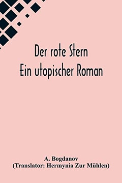 Der rote Stern: Ein utopischer Roman (German Edition)