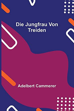 Die Jungfrau von Treiden (German Edition) Die Jungfrau von Treiden (German Edition)