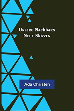 Unsere Nachbarn: Neue Skizzen (German Edition)
