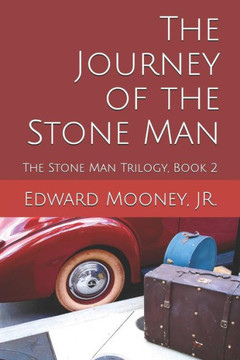 The Journey Of The Stone Man (Stone Man Trilogy)