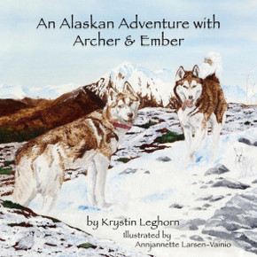 An Alaskan Adventure With Archer & Ember