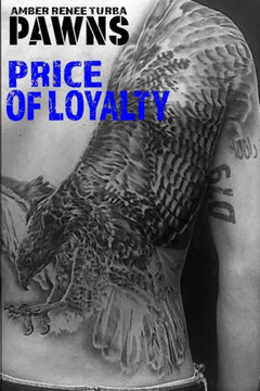 Price Of Loyalty (Pawns) Price Of Loyalty (Pawns)