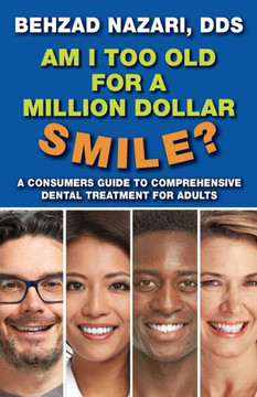 Am I Too Old For A Million Dollar Smile? Am I Too Old For A Million Dollar Smile?