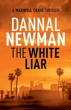 The White Liar (Maxwell Craig Series)