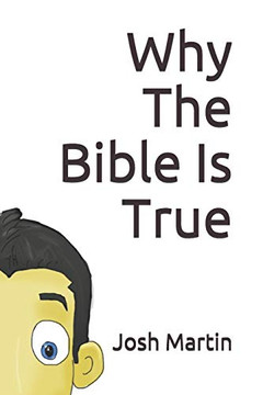 Why The Bible Is True