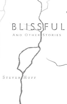 Blissful: And Other Stories