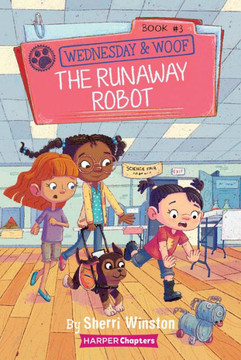 Wednesday And Woof #3: The Runaway Robot (Harperchapters) - 9780062976109
