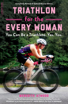 Triathlon For The Every Woman