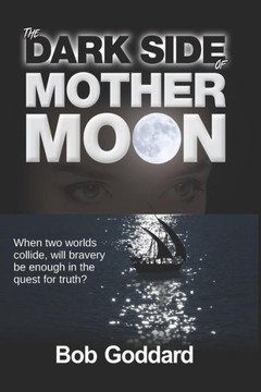 The Dark Side Of Mother Moon The Dark Side Of Mother Moon