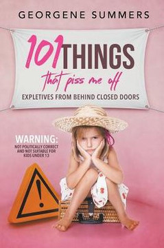 101 Things That Piss Me Off, Expletives From Behind Closed Doors