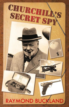 Churchill'S Secret Spy