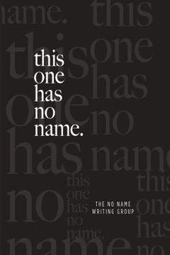 This One Has No Name. This One Has No Name.