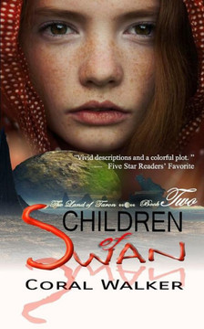 Children Of Swan: The Land Of Taron, Vol 2