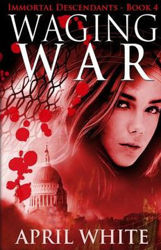 Waging War (The Immortal Descendants)