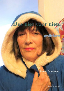 Dus Niet Voor Niets (Dutch Edition)
