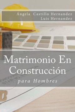 Matrimonio (Para Hombres) : En Construcci?
