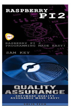 Raspberry Pi 2 & Quality Assurance