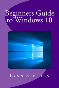 Beginners Guide To Windows 10