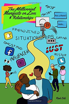 The Millennial Manifesto on Love and Relationships