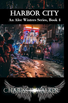 Harbor City (An Alec Winters Series) (Volume 4)
