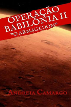 Opera?o Babil?ia Ii : O Armagedom