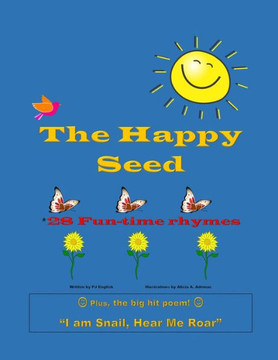 The Happy Seed : Childrens Book