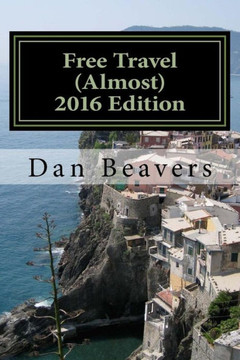 Free Travel (Almost) 2016 Edition: Travel Hacking