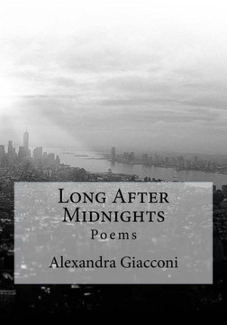 Long After Midnights: Poems