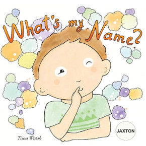 What'S My Name? Jaxton