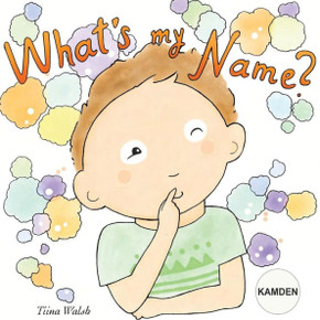 What'S My Name? : Kamden