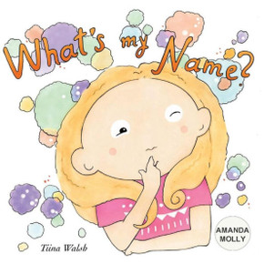 What'S My Name? Amanda Molly