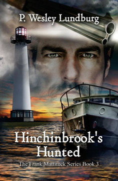 Hinchinbrook's Hunted (The Frank Mattituck)