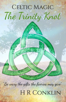 The Trinity Knot The Trinity Knot