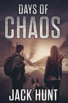 Days of Chaos (EMP Survival Series)