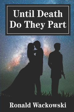 Until Death Do They Part Until Death Do They Part
