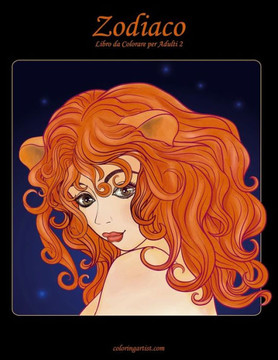 Zodiaco Libro Da Colorare Per Adulti 2 (Italian Edition)