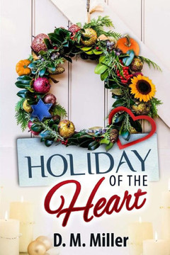 Holiday of the Heart Holiday of the Heart