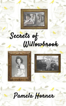 Secrets Of Willowbrook Secrets Of Willowbrook