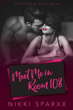 Meet Me In Room 108 Meet Me In Room 108