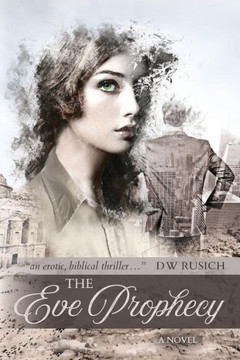 The Eve Prophecy: A Novel