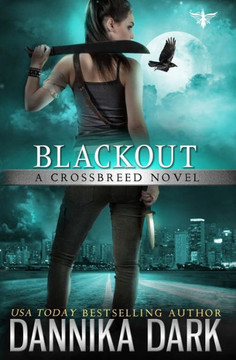 Blackout (Crossbreed Series Book 5) Blackout (Crossbreed Series Book 5)