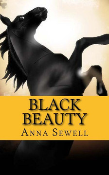 Black Beauty: The Autobiography Of A Horse - 9781540356055