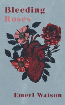 Bleeding Roses