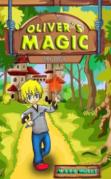 Oliver'S Magic Trilogy