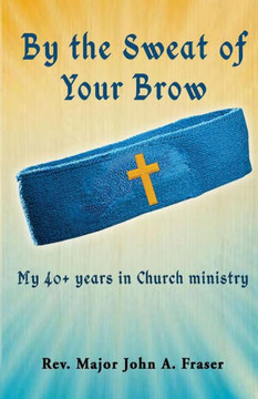 By The Sweat Of Your Brow